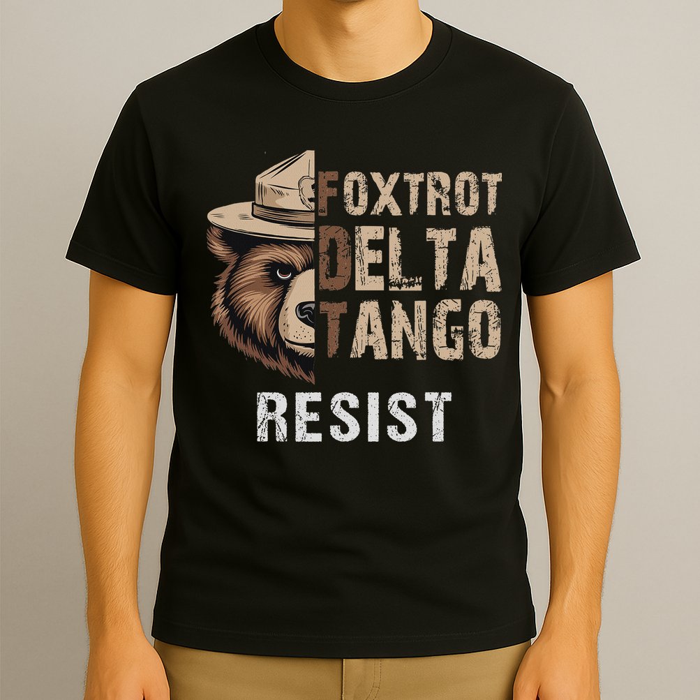 Funny Resist Bear Foxtrots Delta Tangos Funny Resist Bear T-Shirt