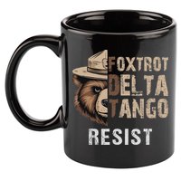 Funny Resist Bear Foxtrots Delta Tangos Funny Resist Bear 11oz C Handle Ceramic Mug