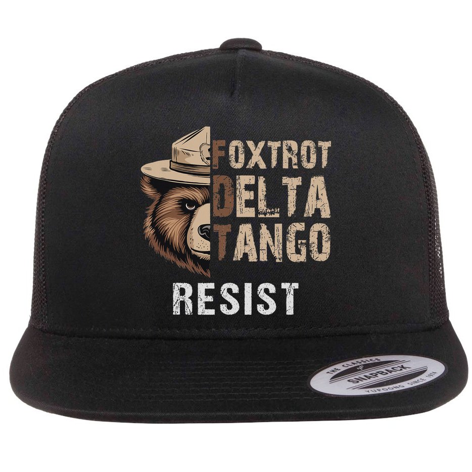 Funny Resist Bear Foxtrots Delta Tangos Funny Resist Bear Flat Bill Trucker Hat