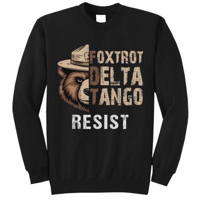 Funny Resist Bear Foxtrots Delta Tangos Funny Resist Bear Tall Sweatshirt
