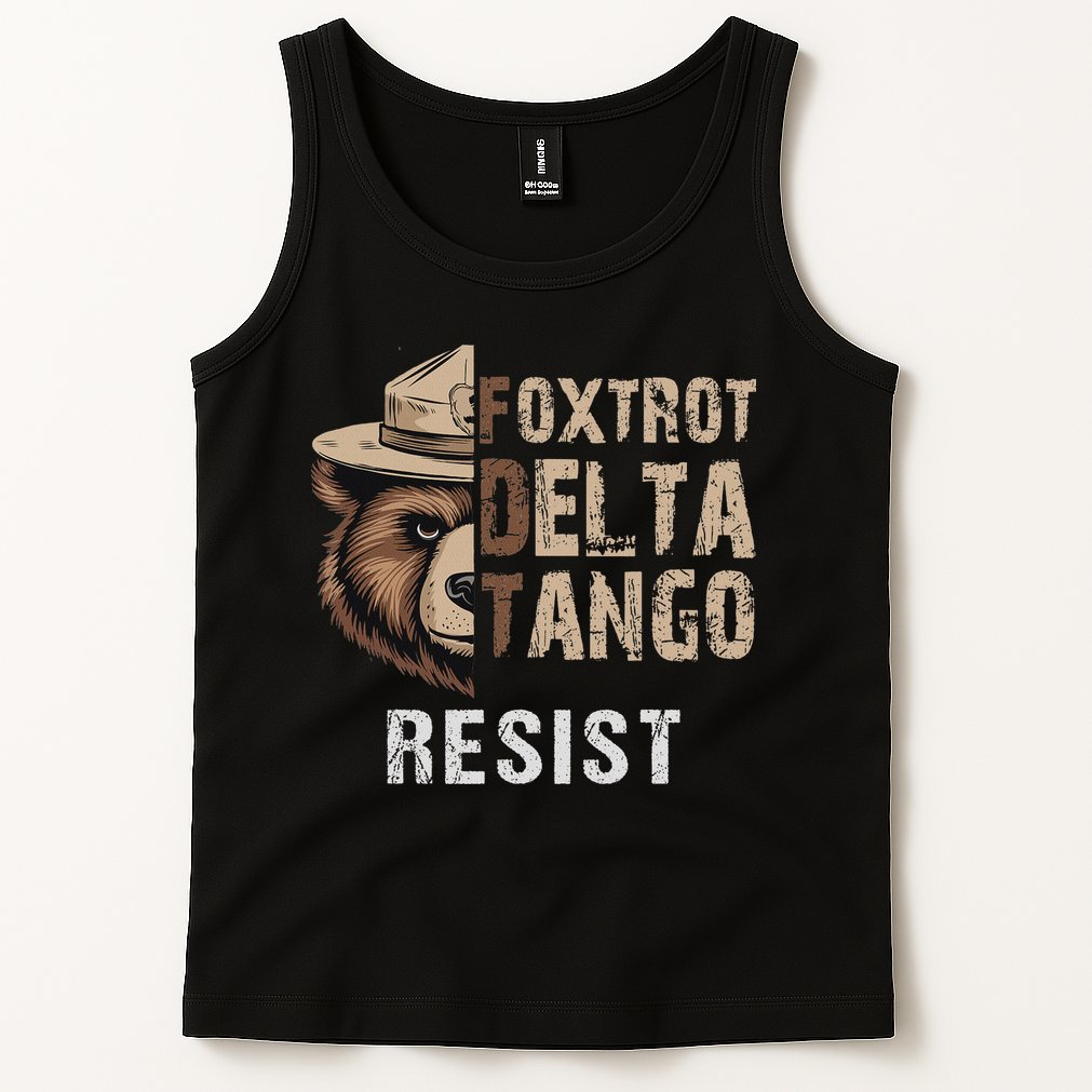 Funny Resist Bear Foxtrots Delta Tangos Funny Resist Bear Tank Top