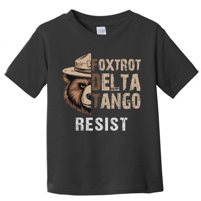 Funny Resist Bear Foxtrots Delta Tangos Funny Resist Bear Toddler T-Shirt