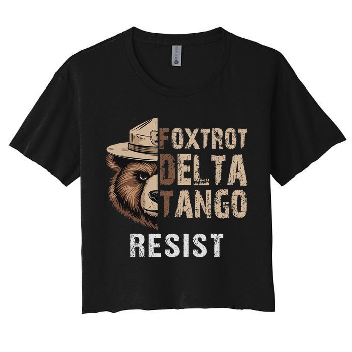 Funny Resist Bear Foxtrots Delta Tangos Funny Resist Bear Women's Crop Top Tee