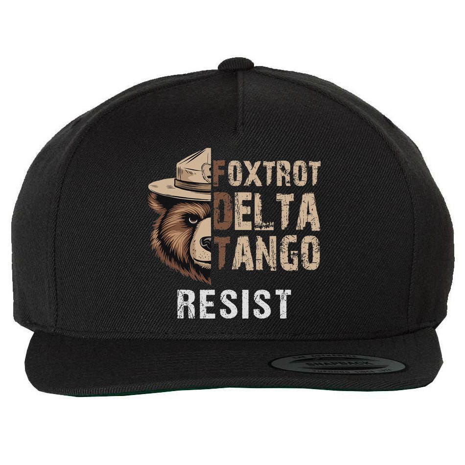 Funny Resist Bear Foxtrots Delta Tangos Funny Resist Bear Wool Snapback Cap