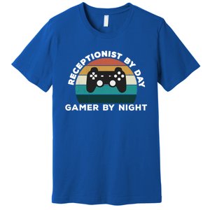 Funny Receptionist By Day Gamer By Night: Video Game Lover Gift Premium T-Shirt