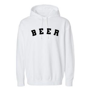 Funny Retro Beer University Varsity College Style Ing Gift Garment-Dyed Fleece Hoodie