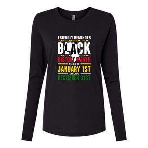 Friendly Reminer BLACK HISTORY MONTH Starts On January 1st And Ends December 31s Womens Cotton Relaxed Long Sleeve T-Shirt