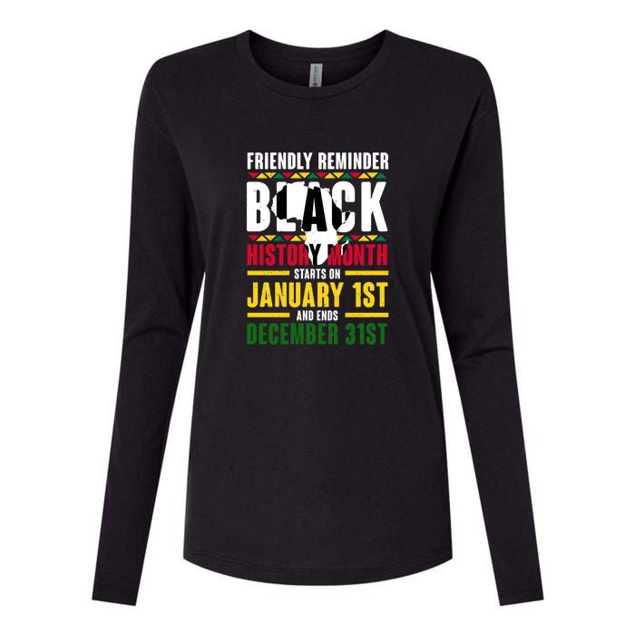 Friendly Reminer BLACK HISTORY MONTH Starts On January 1st And Ends December 31s Womens Cotton Relaxed Long Sleeve T-Shirt