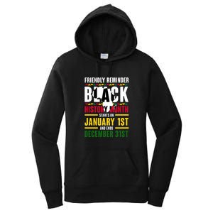 Friendly Reminer BLACK HISTORY MONTH Starts On January 1st And Ends December 31s Women's Pullover Hoodie