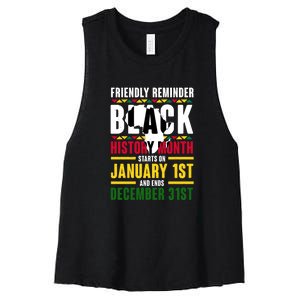 Friendly Reminer BLACK HISTORY MONTH Starts On January 1st And Ends December 31s Women's Racerback Cropped Tank