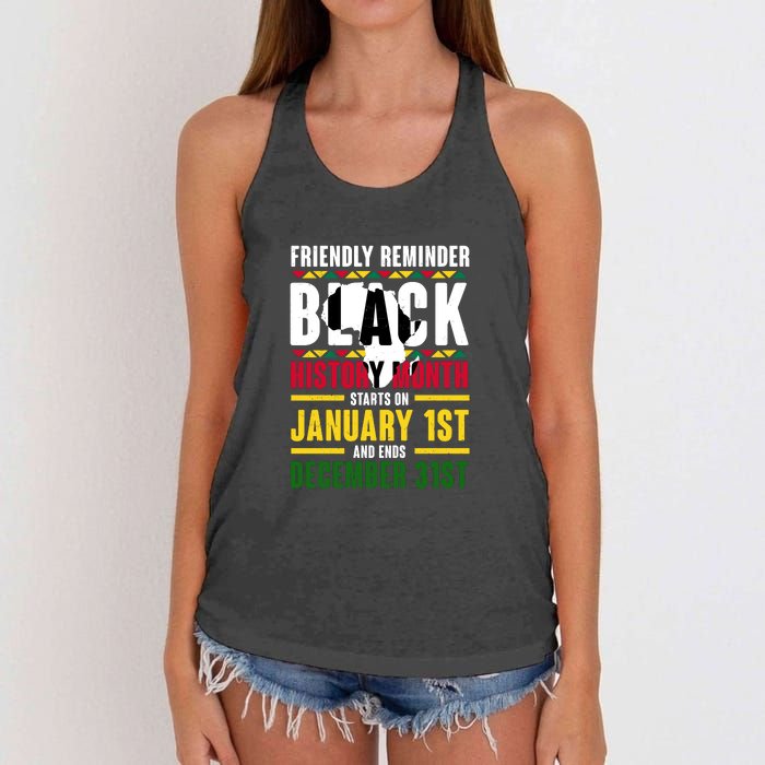 Friendly Reminer BLACK HISTORY MONTH Starts On January 1st And Ends December 31s Women's Knotted Racerback Tank