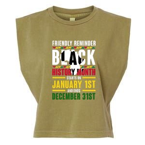 Friendly Reminer BLACK HISTORY MONTH Starts On January 1st And Ends December 31s Garment-Dyed Women's Muscle Tee