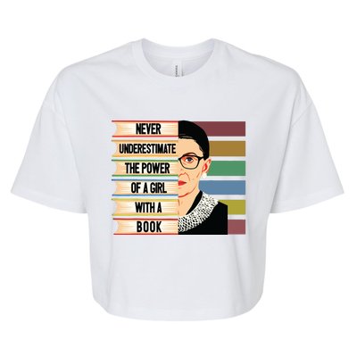 Feminist Ruth Bader Ginsburg Rbg Quote Girl With Book Women Bella+Canvas Jersey Crop Tee