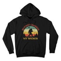 Funny Retro Bigfoot Bigfoot Grabbed My Wiener Design Tall Hoodie