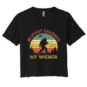 Funny Retro Bigfoot Bigfoot Grabbed My Wiener Design Women's Crop Top Tee