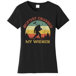 Funny Retro Bigfoot Bigfoot Grabbed My Wiener Design Women's T-Shirt