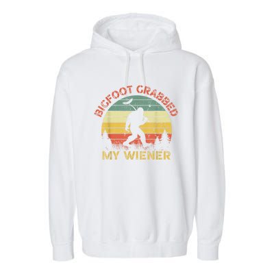 Funny Retro Bigfoot Bigfoot Grabbed My Wiener Design Garment-Dyed Fleece Hoodie