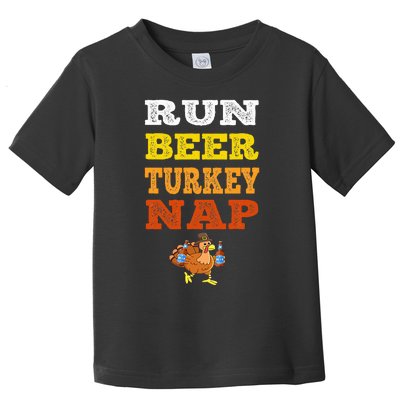 Funny Run Beer Turkey Nap Running Trot Dinner Thanksgiving Toddler T-Shirt