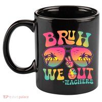 Funny Retro Bruh We Out Teachers 11oz C Handle Ceramic Mug