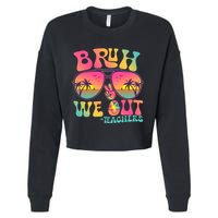 Funny Retro Bruh We Out Teachers Cropped Pullover Crew