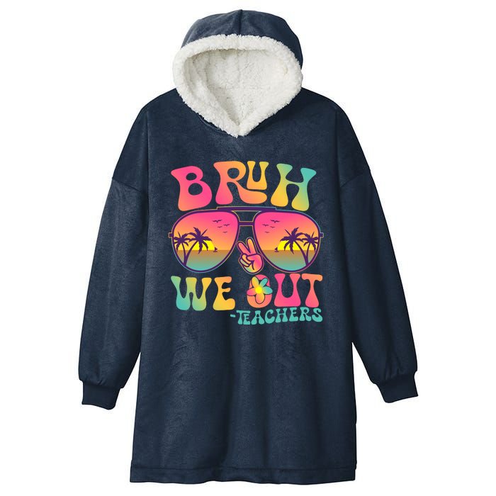 Funny Retro Bruh We Out Teachers Hooded Wearable Blanket