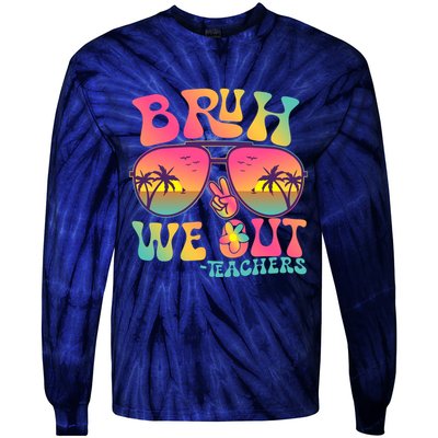 Funny Retro Bruh We Out Teachers Tie-Dye Long Sleeve Shirt