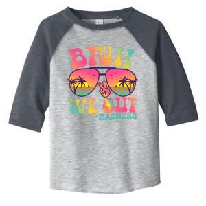 Funny Retro Bruh We Out Teachers Toddler Fine Jersey T-Shirt