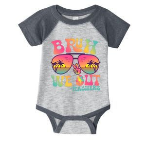 Funny Retro Bruh We Out Teachers Infant Baby Jersey Bodysuit