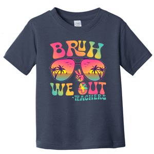 Funny Retro Bruh We Out Teachers Toddler T-Shirt