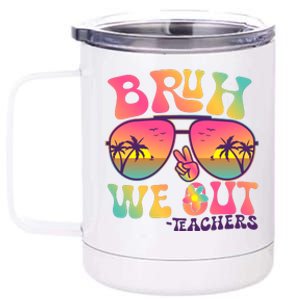 Funny Retro Bruh We Out Teachers 12 oz Stainless Steel Tumbler Cup