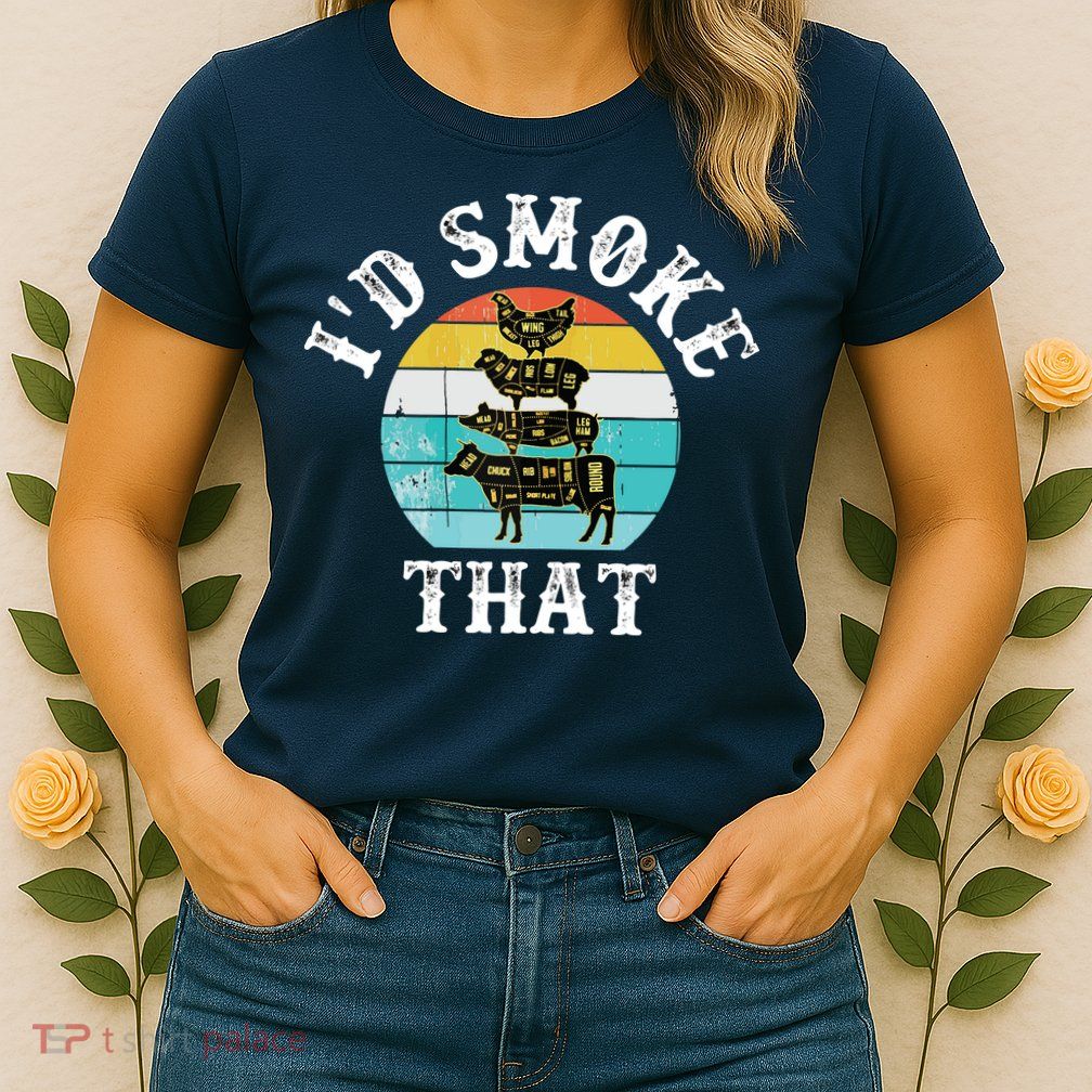 Funny Retro BBQ Party Smoker Chef I'd Smoke That Womens T-Shirt