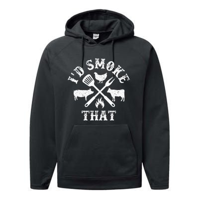 Funny Retro BBQ Party Smoker Chef Dad Gifts Id Smoke That Performance Fleece Hoodie