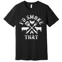 Funny Retro BBQ Party Smoker Chef Dad Gifts Id Smoke That Premium T-Shirt