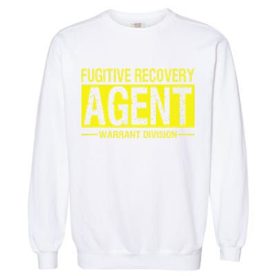 Fugitive Recovery Bail Agent Halloween Costume Garment-Dyed Sweatshirt