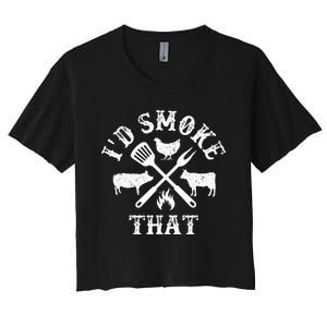 Funny Retro BBQ Party Smoker Chef Dad Gifts Id Smoke That Women's Crop Top Tee