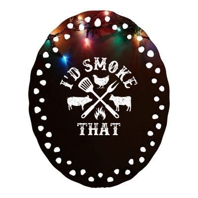 Funny Retro BBQ Party Smoker Chef Dad Gifts Id Smoke That Ceramic Oval Ornament