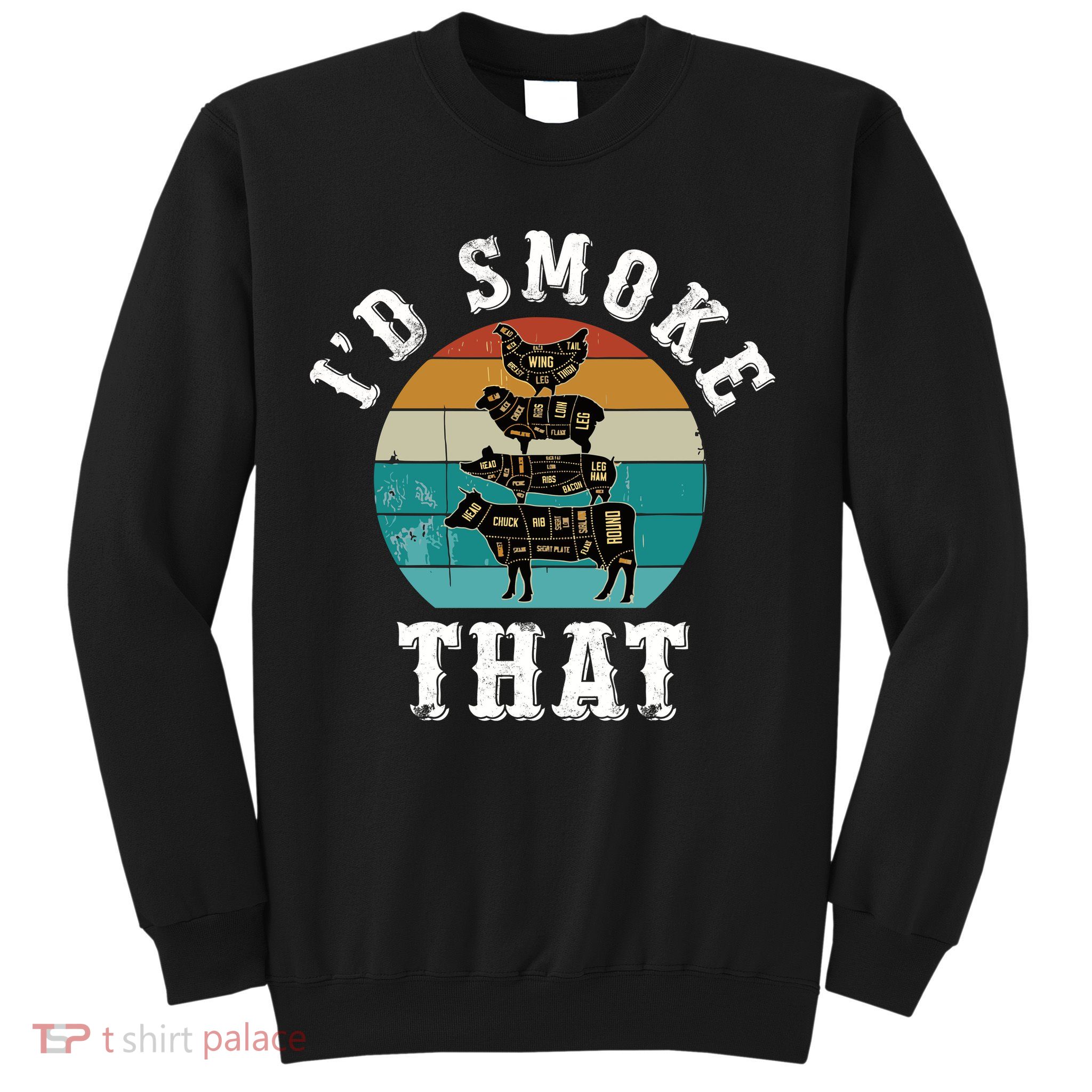 Funny Retro Bbq Party Smoker Chef Dad Gift ID Smoke That Sweatshirt