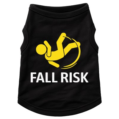 Fall Risk Balance Issues Funny Fall Risk Doggie Tank