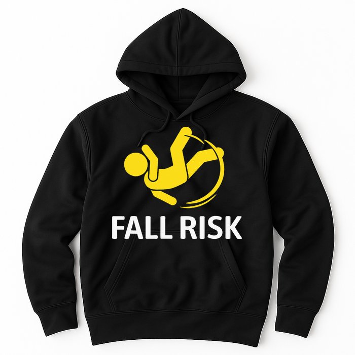 Fall Risk Balance Issues Funny Fall Risk Hoodie