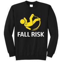 Fall Risk Balance Issues Funny Fall Risk Sweatshirt