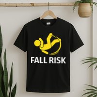 Fall Risk Balance Issues Funny Fall Risk T-Shirt