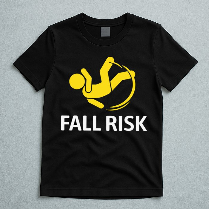 Fall Risk Balance Issues Funny Fall Risk T-Shirt