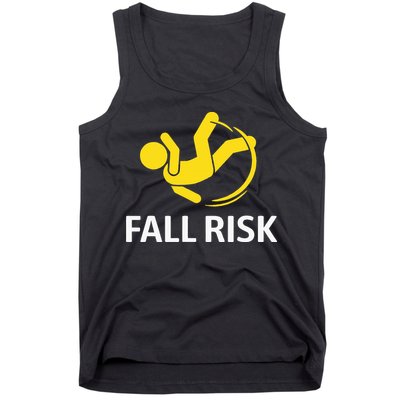 Fall Risk Balance Issues Funny Fall Risk Tank Top