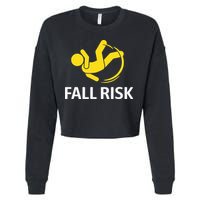 Fall Risk Balance Issues Funny Fall Risk Cropped Pullover Crew