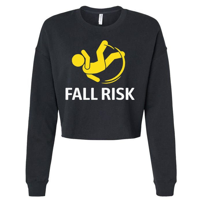 Fall Risk Balance Issues Funny Fall Risk Cropped Pullover Crew