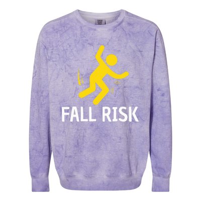 Fall Risk Balance Issues Funny Fall Risk Colorblast Crewneck Sweatshirt