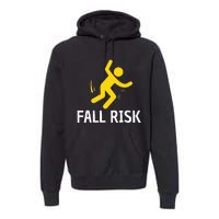 Fall Risk Balance Issues Funny Fall Risk Premium Hoodie