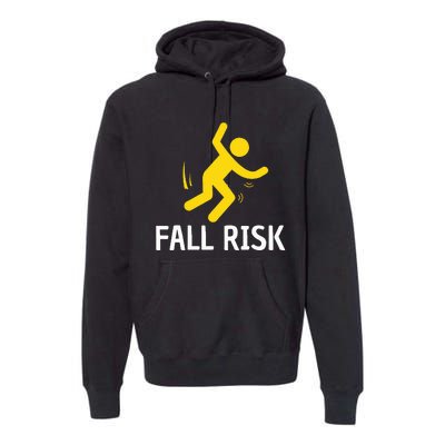 Fall Risk Balance Issues Funny Fall Risk Premium Hoodie