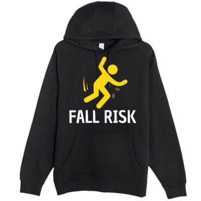 Fall Risk Balance Issues Funny Fall Risk Premium Pullover Hoodie