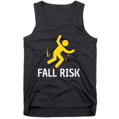 Fall Risk Balance Issues Funny Fall Risk Tank Top